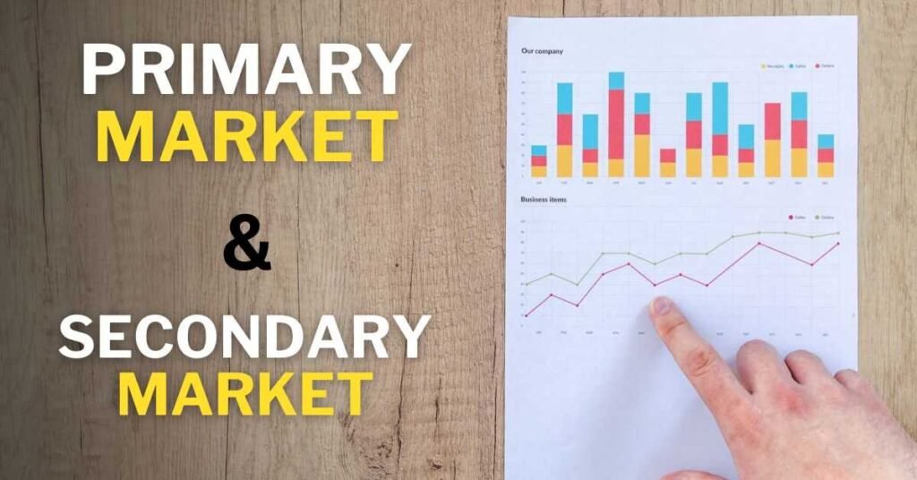 difference between primary and secondary market